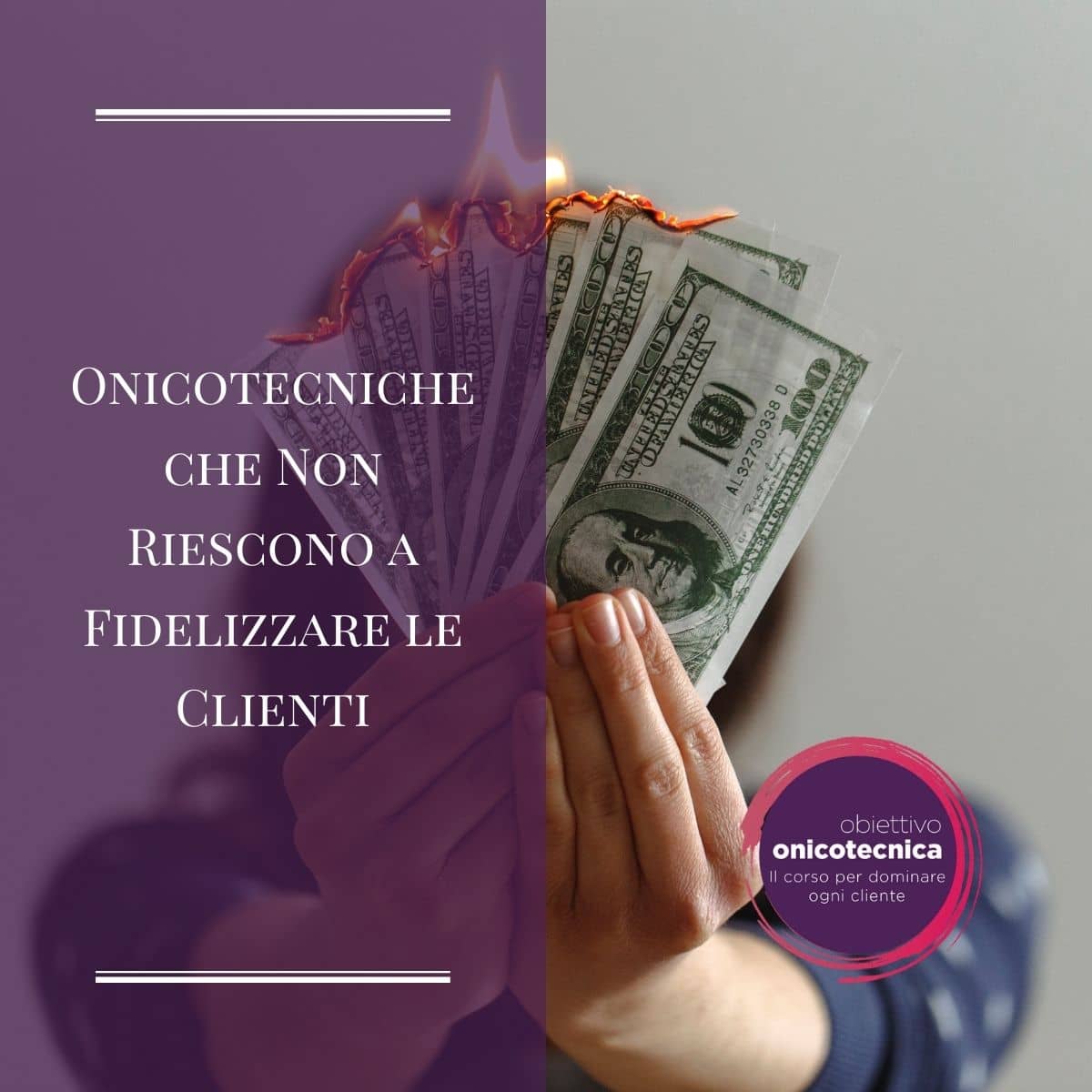 Onicotecniche che Non Riescono a Fidelizzare le Clienti