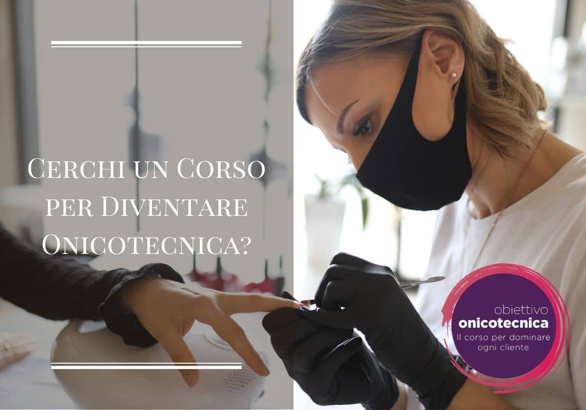 Cerchi un Corso per Diventare Onicotecnica?